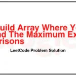 1420-Build-Array-Where-You-Can-Find-The-Maximum-Exactly-K-Comparisons-LeetCode-Problem-Solution