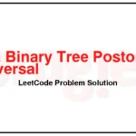 145-Binary-Tree-Postorder-Traversal-LeetCode-Problem-Solution