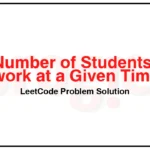 1450-Number-of-Students-Doing-Homework-at-a-Given-Time-LeetCode-Problem-Solution