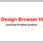 1472-Design-Browser-History-LeetCode-Problem-Solution