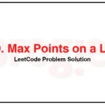 149-Max-Points-on-a-Line-LeetCode-Problem-Solution