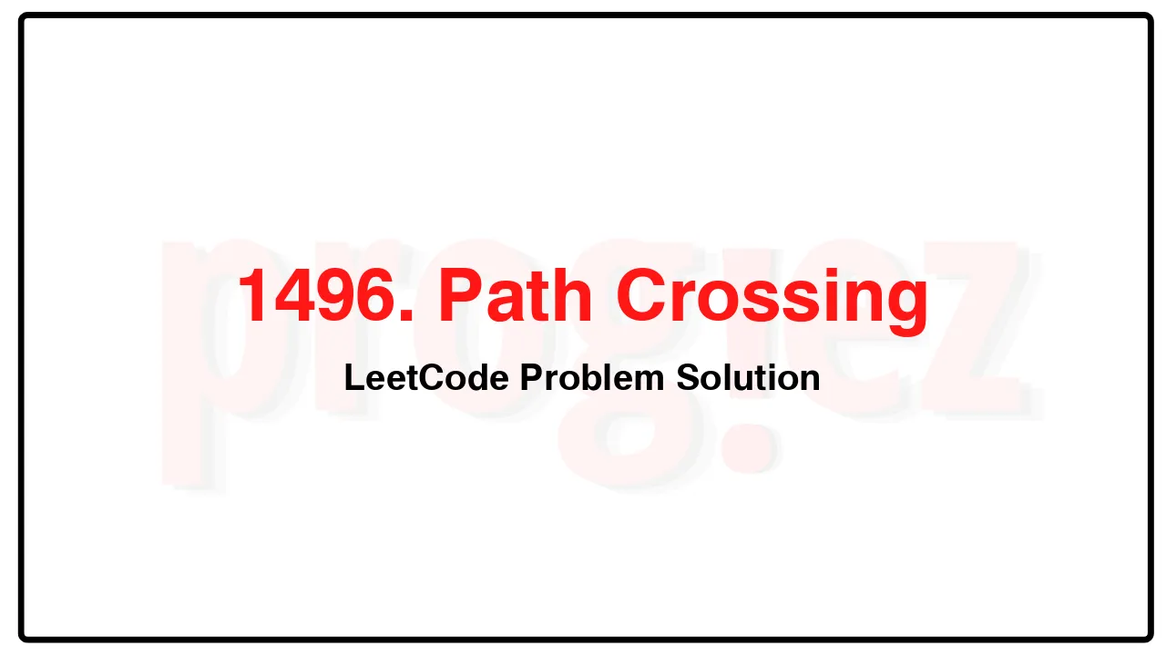 1496. Path Crossing LeetCode Solution image