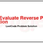 150-Evaluate-Reverse-Polish-Notation-LeetCode-Problem-Solution-1