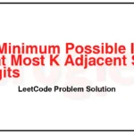 1505-Minimum-Possible-Integer-After-at-Most-K-Adjacent-Swaps-On-Digits-LeetCode-Problem-Solution