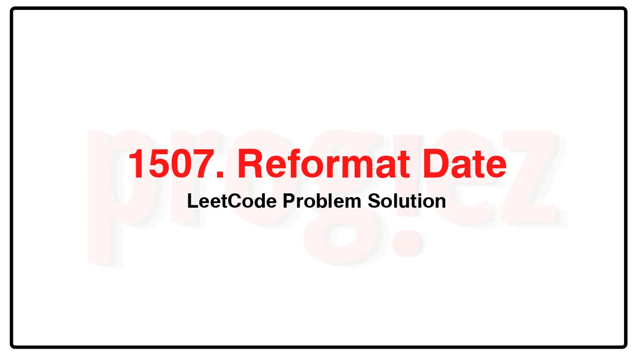 1507. Reformat Date LeetCode Solution image