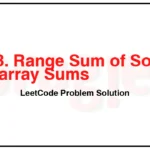 1508-Range-Sum-of-Sorted-Subarray-Sums-LeetCode-Problem-Solution