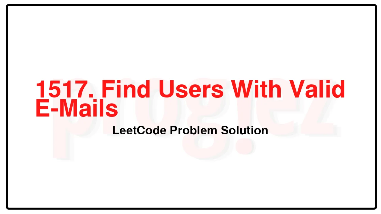 1517. Find Users With Valid E-Mails LeetCode Solution image