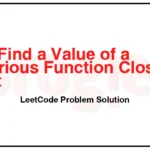 1521-Find-a-Value-of-a-Mysterious-Function-Closest-to-Target-LeetCode-Problem-Solution