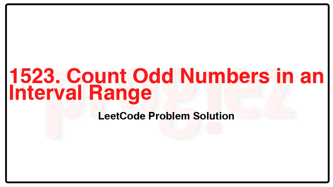 1523. Count Odd Numbers in an Interval Range LeetCode Solution image