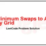 1536-Minimum-Swaps-to-Arrange-a-Binary-Grid-LeetCode-Problem-Solution