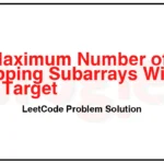 1546-Maximum-Number-of-Non-Overlapping-Subarrays-With-Sum-Equals-Target-LeetCode-Problem-Solution