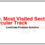 1560-Most-Visited-Sector-in-a-Circular-Track-LeetCode-Problem-Solution