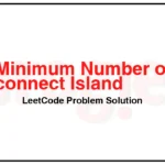 1568-Minimum-Number-of-Days-to-Disconnect-Island-LeetCode-Problem-Solution