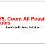 1575-Count-All-Possible-Routes-LeetCode-Problem-Solution