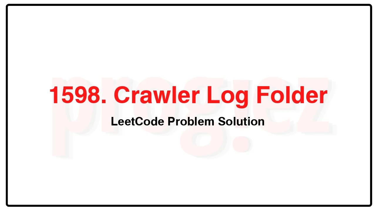 1598. Crawler Log Folder LeetCode Solution image
