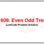 1609-Even-Odd-Tree-LeetCode-Problem-Solution