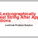 1625-Lexicographically-Smallest-String-After-Applying-Operations-LeetCode-Problem-Solution