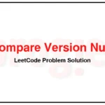 165-Compare-Version-Numbers-LeetCode-Problem-Solution