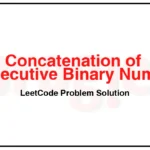 1680-Concatenation-of-Consecutive-Binary-Numbers-LeetCode-Problem-Solution