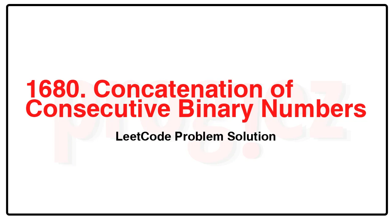 1680. Concatenation of Consecutive Binary Numbers LeetCode Solution image