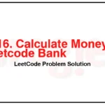 1716-Calculate-Money-in-Leetcode-Bank-LeetCode-Problem-Solution