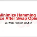 1722-Minimize-Hamming-Distance-After-Swap-Operations-LeetCode-Problem-Solution