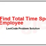 1741-Find-Total-Time-Spent-by-Each-Employee-LeetCode-Problem-Solution