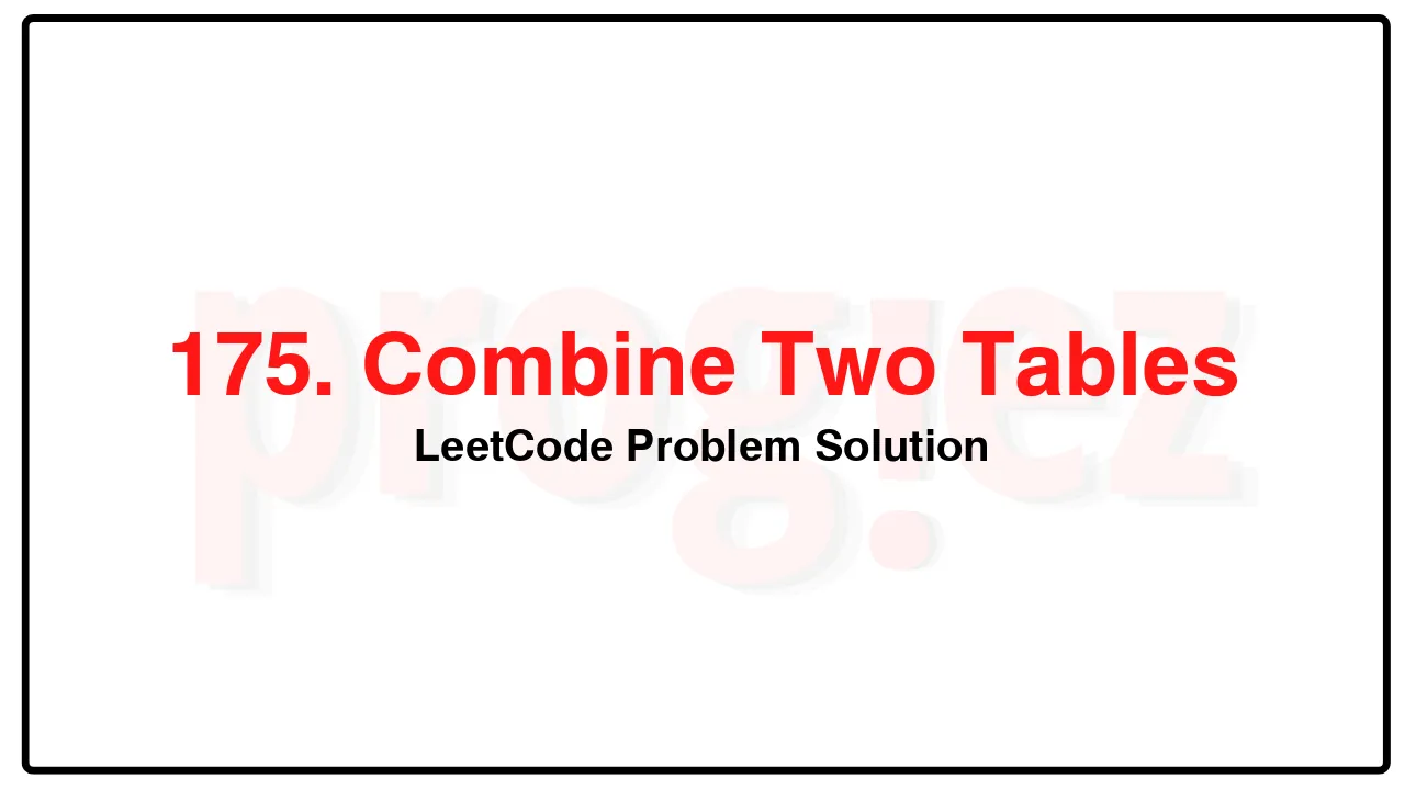 175. Combine Two Tables LeetCode Solution image