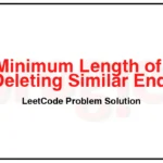 1750-Minimum-Length-of-String-After-Deleting-Similar-Ends-LeetCode-Problem-Solution