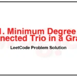 1761-Minimum-Degree-of-a-Connected-Trio-in-a-Graph-LeetCode-Problem-Solution