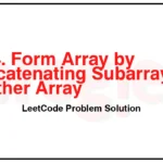 1764-Form-Array-by-Concatenating-Subarrays-of-Another-Array-LeetCode-Problem-Solution