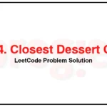 1774-Closest-Dessert-Cost-LeetCode-Problem-Solution