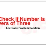 1780-Check-if-Number-is-a-Sum-of-Powers-of-Three-LeetCode-Problem-Solution