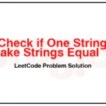 1790-Check-if-One-String-Swap-Can-Make-Strings-Equal-LeetCode-Problem-Solution