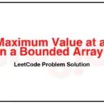 1802-Maximum-Value-at-a-Given-Index-in-a-Bounded-Array-LeetCode-Problem-Solution