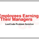 181-Employees-Earning-More-Than-Their-Managers-LeetCode-Problem-Solution