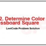 1812-Determine-Color-of-a-Chessboard-Square-LeetCode-Problem-Solution