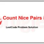 1814-Count-Nice-Pairs-in-an-Array-LeetCode-Problem-Solution