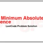 1818-Minimum-Absolute-Sum-Difference-LeetCode-Problem-Solution