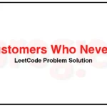 183-Customers-Who-Never-Order-LeetCode-Problem-Solution