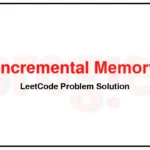 1860-Incremental-Memory-Leak-LeetCode-Problem-Solution