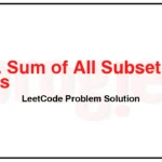 1863-Sum-of-All-Subset-XOR-Totals-LeetCode-Problem-Solution