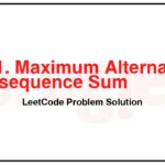 1911-Maximum-Alternating-Subsequence-Sum-LeetCode-Problem-Solution