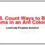 1916-Count-Ways-to-Build-Rooms-in-an-Ant-Colony-LeetCode-Problem-Solution