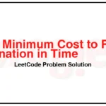 1928-Minimum-Cost-to-Reach-Destination-in-Time-LeetCode-Problem-Solution