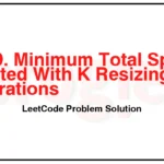 1959-Minimum-Total-Space-Wasted-With-K-Resizing-Operations-LeetCode-Problem-Solution