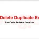 196-Delete-Duplicate-Emails-LeetCode-Problem-Solution