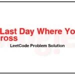 1970-Last-Day-Where-You-Can-Still-Cross-LeetCode-Problem-Solution