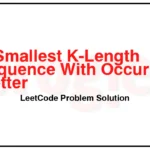 2030-Smallest-K-Length-Subsequence-With-Occurrences-of-a-Letter-LeetCode-Problem-Solution