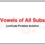 2063-Vowels-of-All-Substrings-LeetCode-Problem-Solution